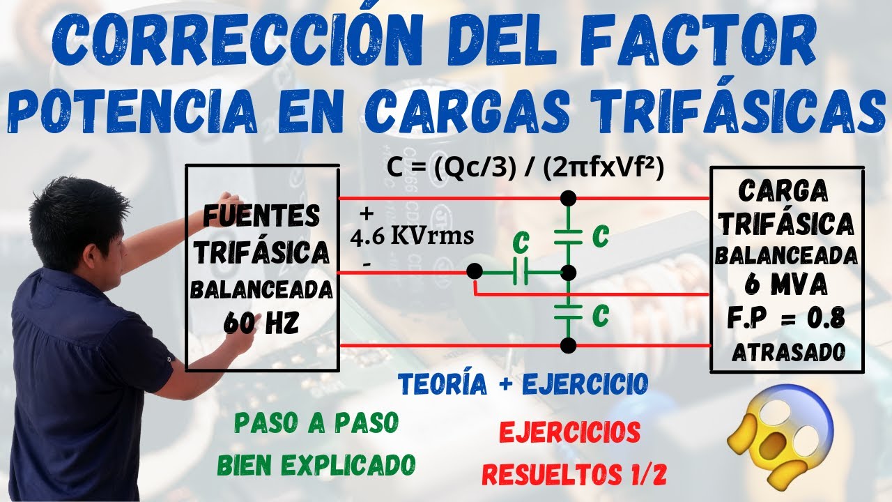 CORRECCION del FACTOR DE POTENCIA TRIFASICO con CAPACITORES (CONDENSADORES)💥 [MUY FACIL desde 0]