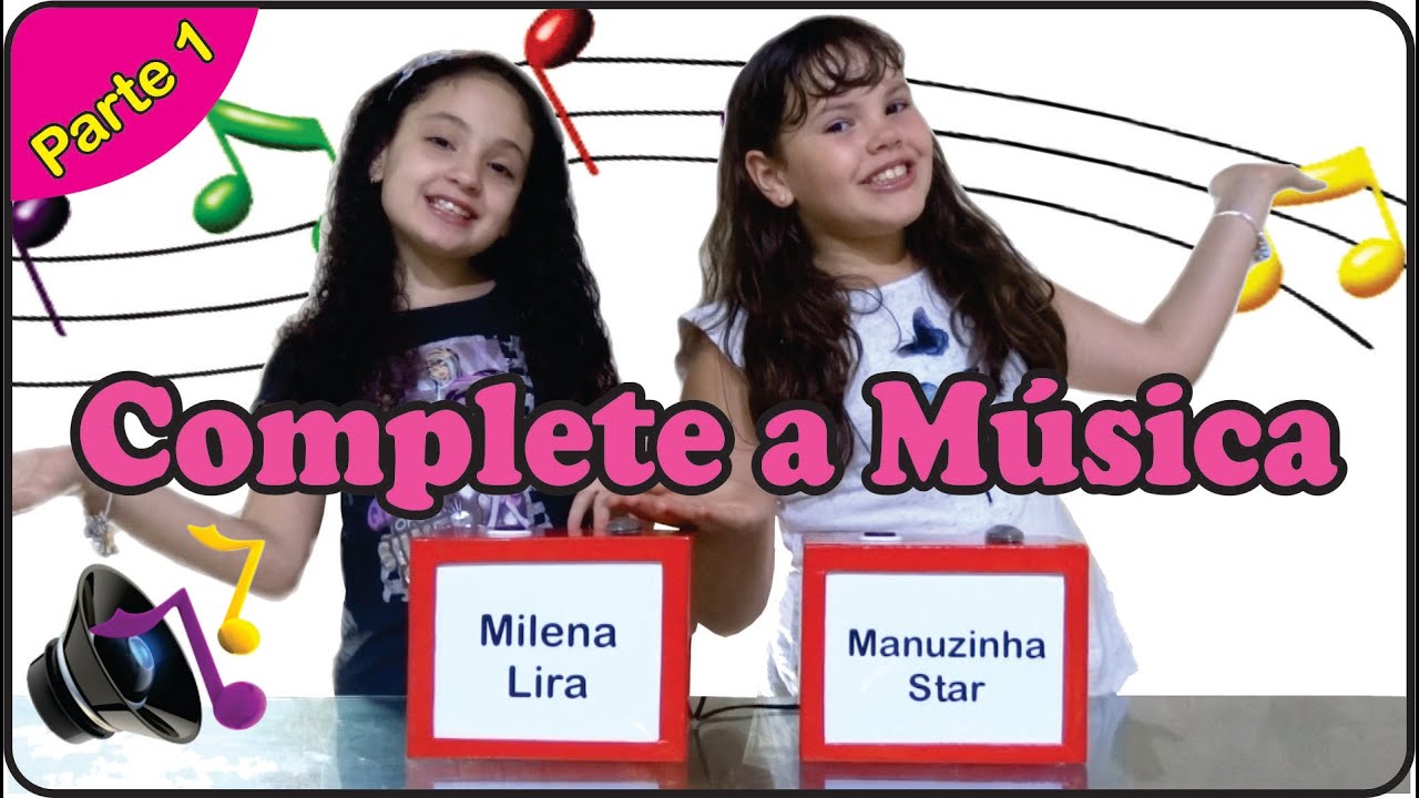 DESAFIO CONTINUE A MÚSICA + MICO - MILENA LIRA & MANUZINHA STAR