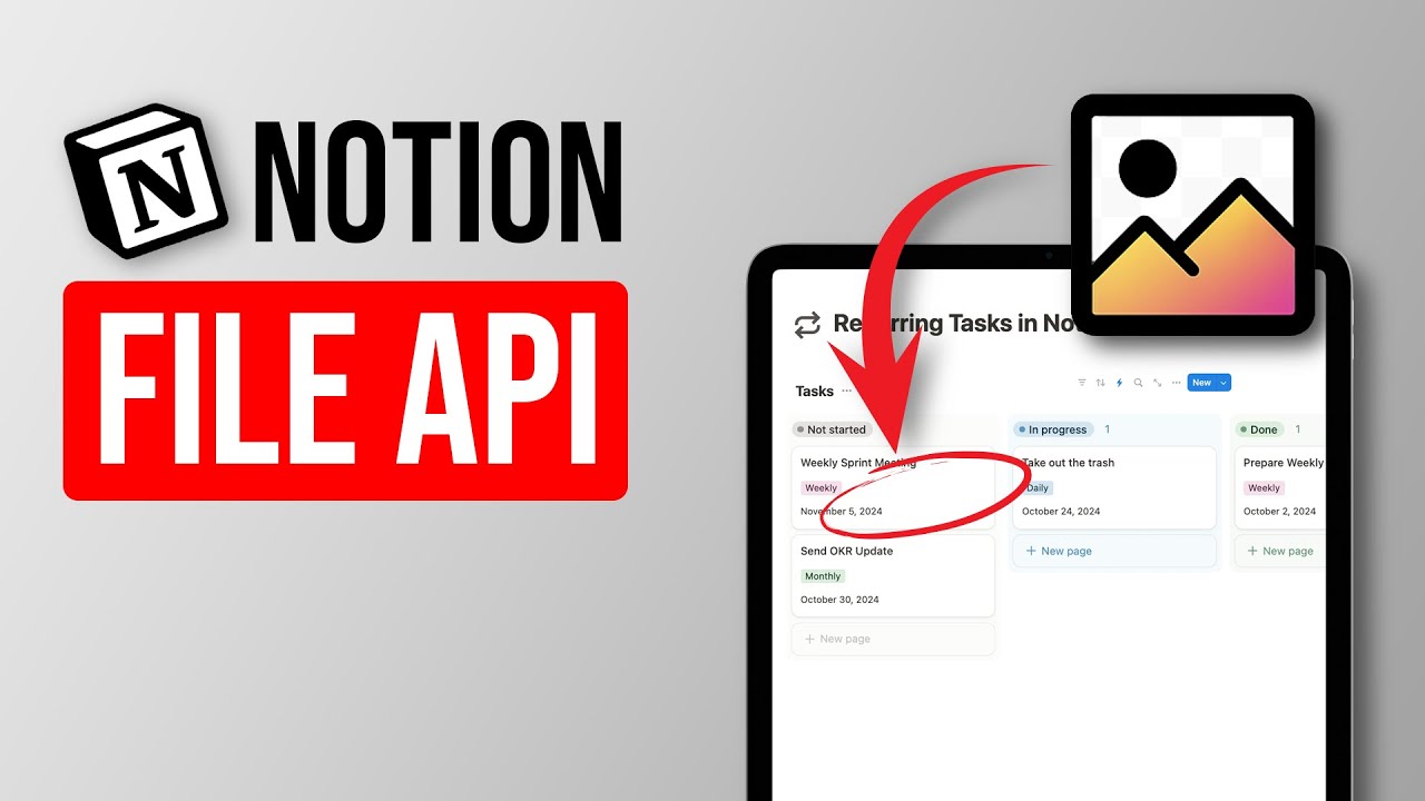NOTION FILE API IS HERE: Everything You Need To Know