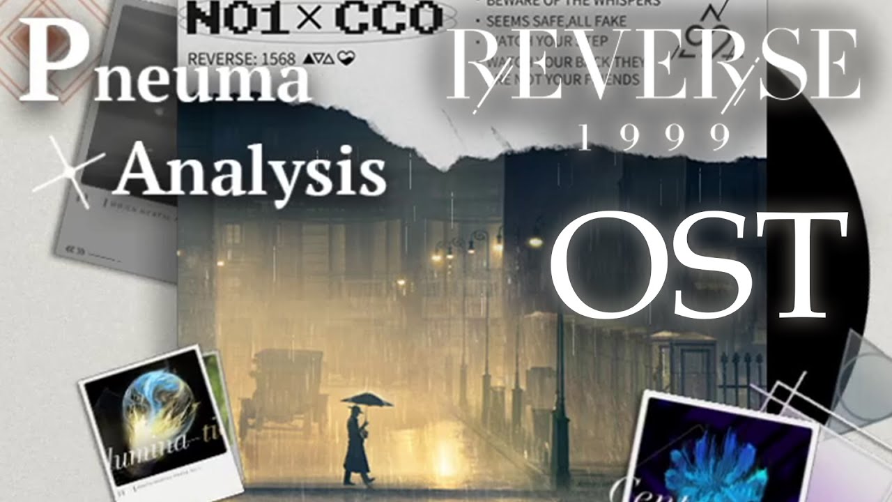 Reverse: 1999 OST | Pneuma Analysis Music