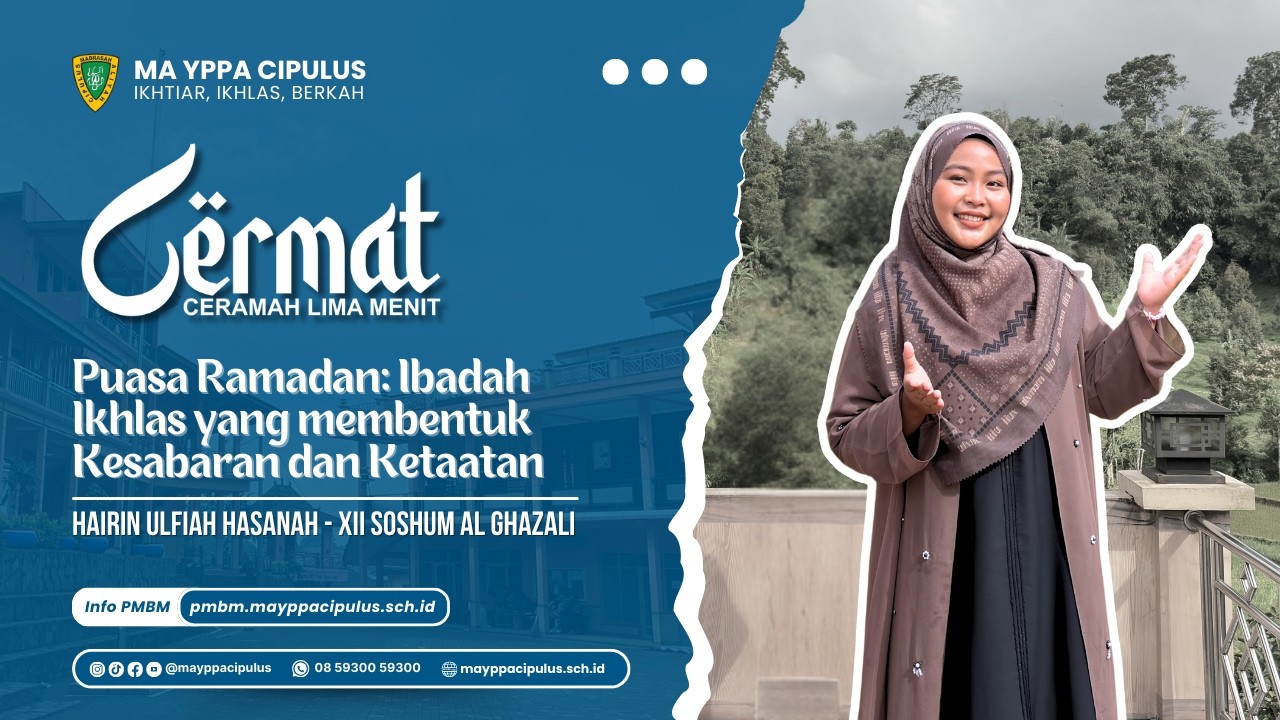 DAY 23 CERMAT: PUASA RAMADAN IBADAH IKHLAS YANG MEMBENTUK KESABARAN DAN KETAATAN