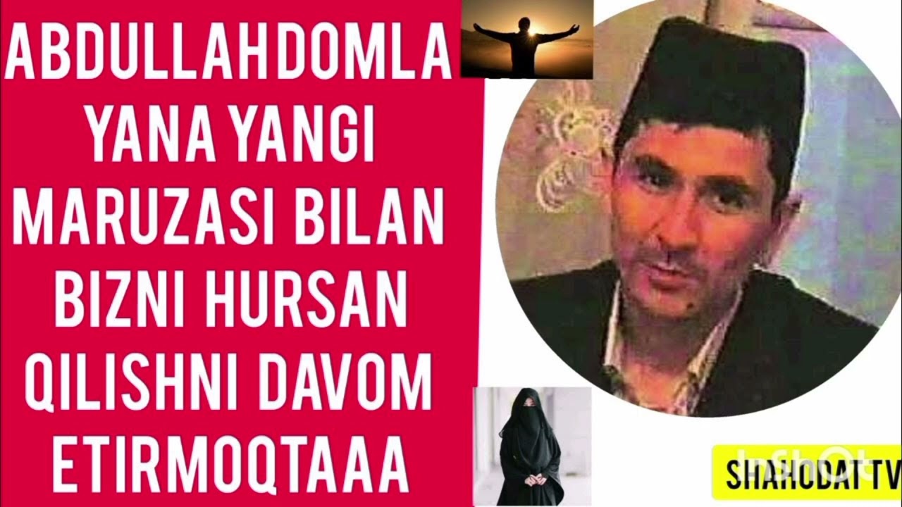Abdulla domla maruzalari