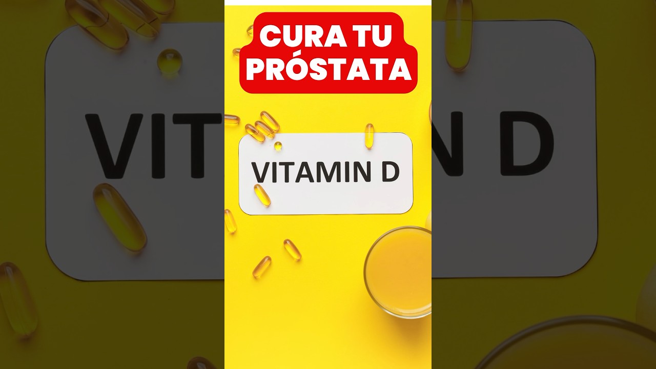 Vitamina D para la PR&Oacute;STATA AGRANDADA
