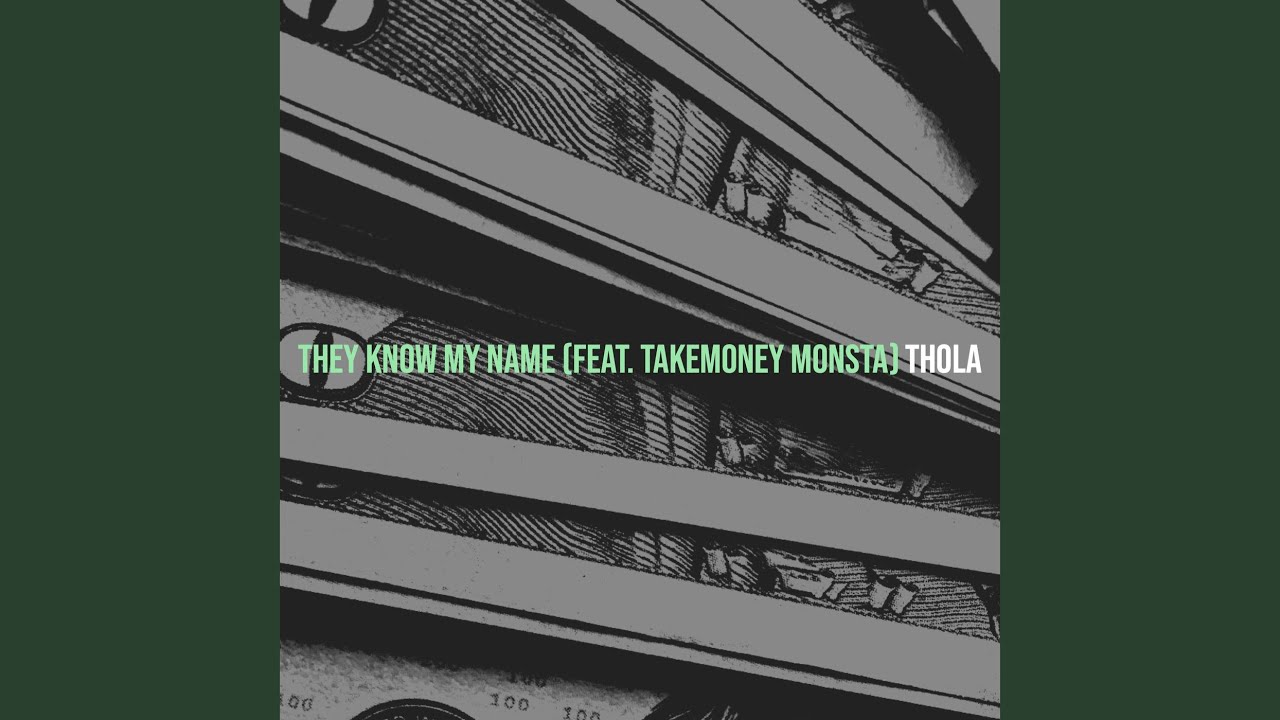 They Know My Name