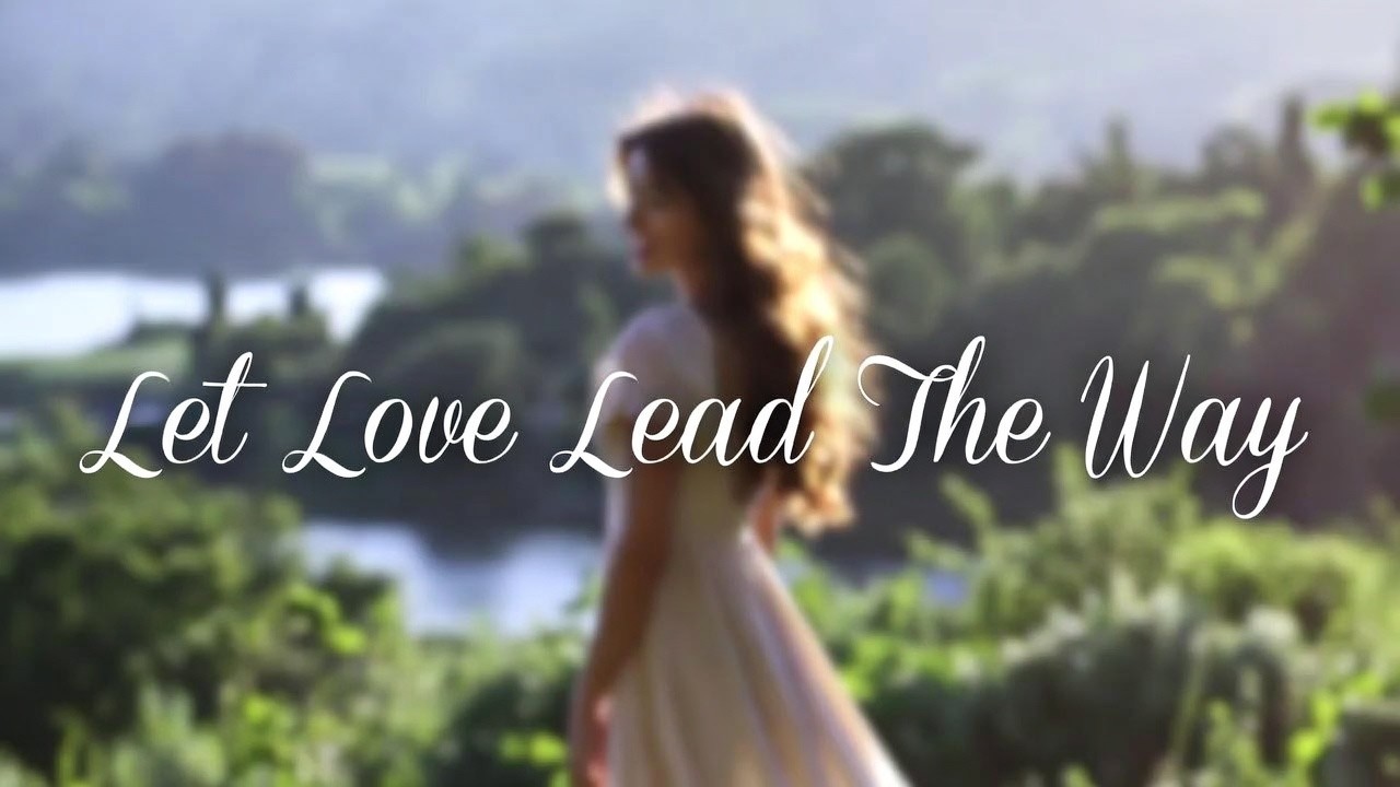 Let Love Lead the Way | Country