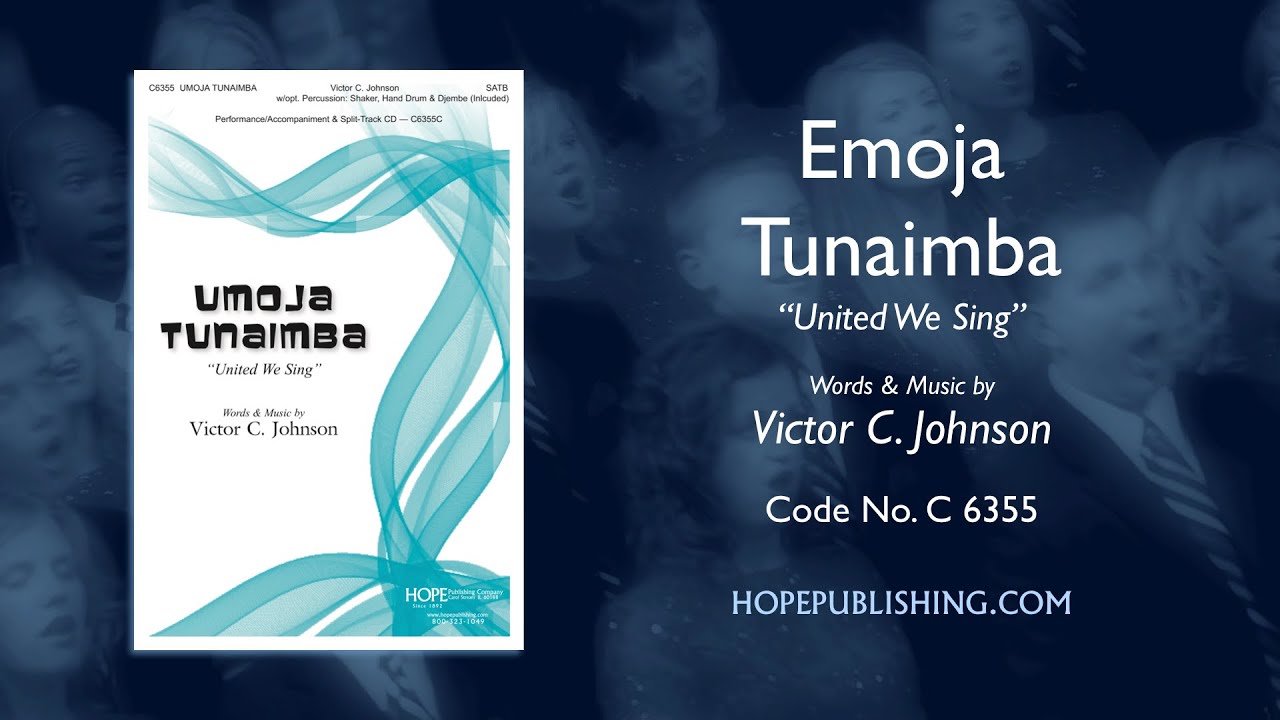 Umoja Tunaimba (United We Sing) - Victor C. Johnson