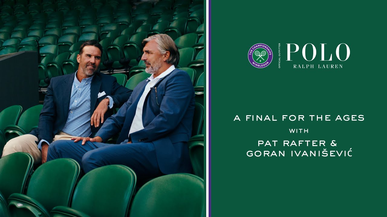 RALPH LAUREN | Polo Ralph Lauren | A Final for the Ages With Pat Rafter and Goran Ivanišević