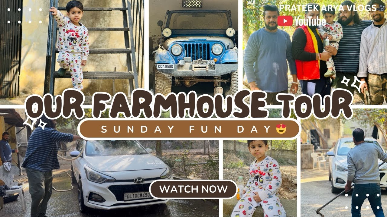 OUR FARMHOUSE TOUR - SUNDAY FUN DAY 😍 TRIP 🏔️Must Watch @prateekarya5600 
