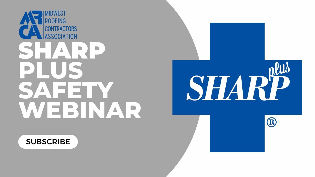 SHARP Plus Safety Webinar - Roofing Specific Fall Protection