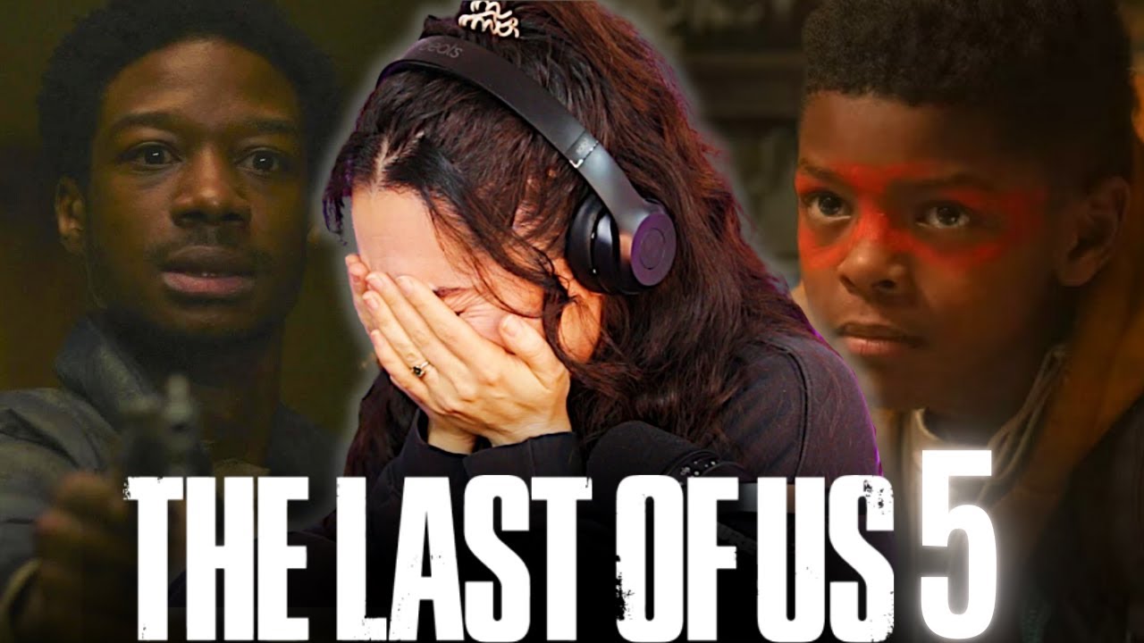 THE LAST OF US EPI.5 ........................