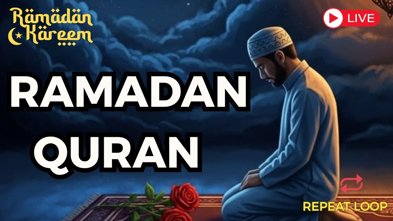24/7 LIVE QURAN 🌙 Rahman • Mulk • Waqiah • Muzammil | Ramadan Special | Peace, Protection & Rizq