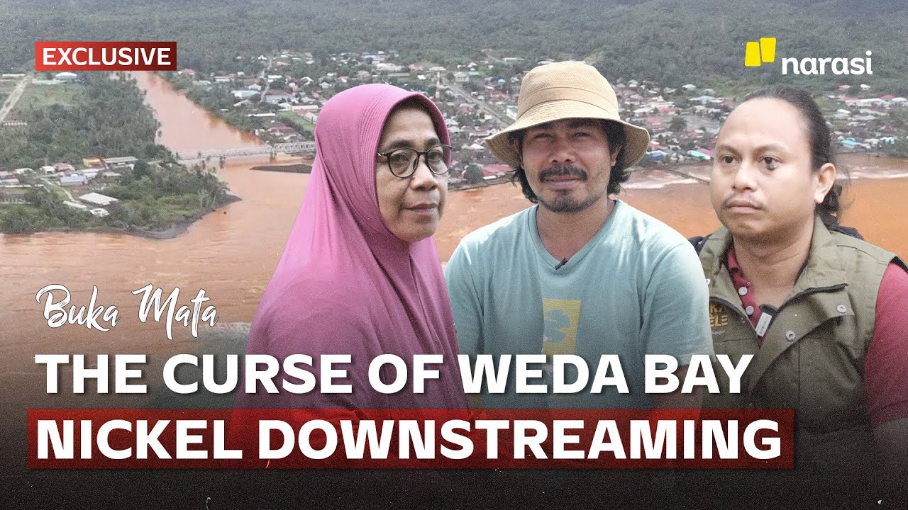 Neraka Hilirisasi Nikel di Teluk Weda (PART 1) | Buka Mata