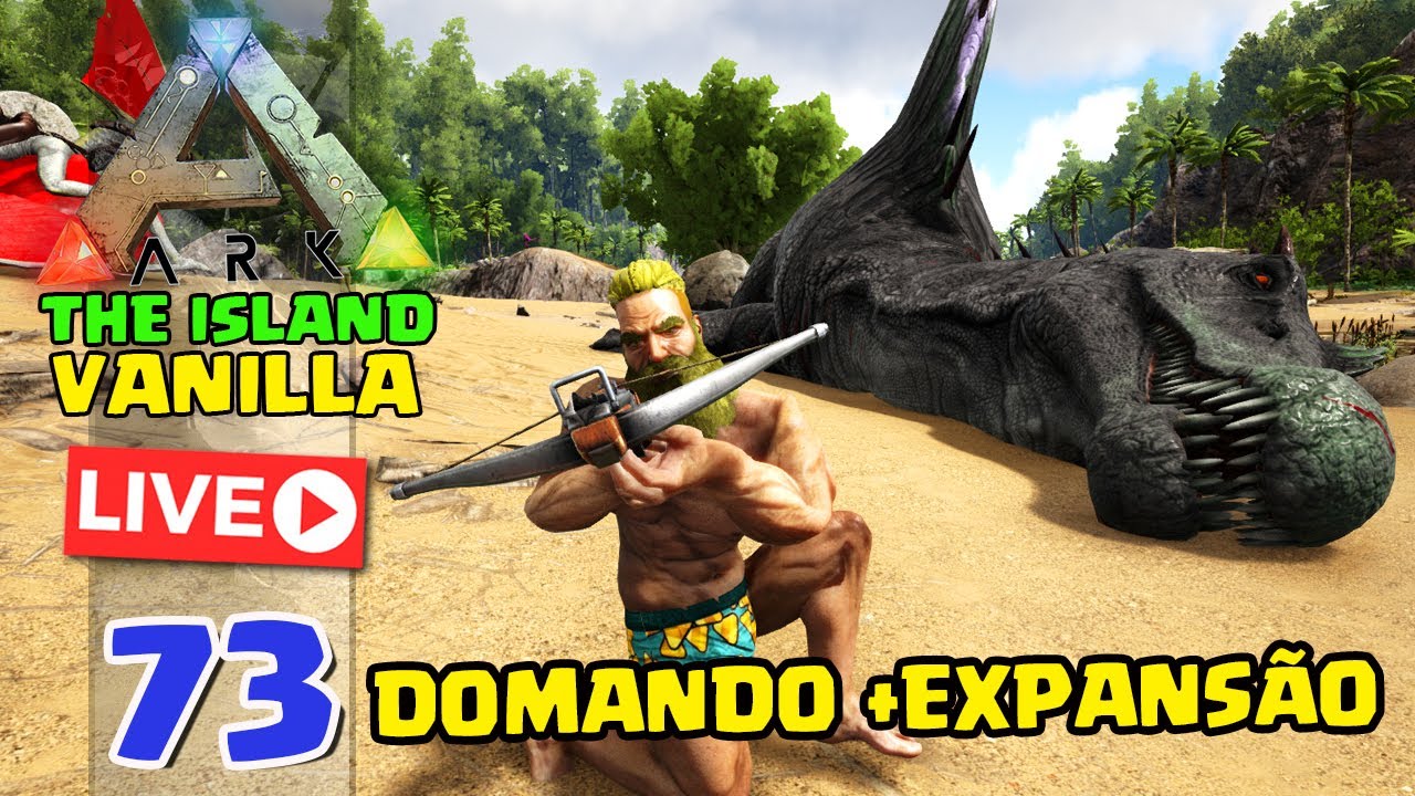 DOMANDO DINOS + EXPANSÃO DA BASE - ARK:SURVIVAL EVOLVED - THE ISLAND VANILLA - #73 ft  @MedusaGeek
