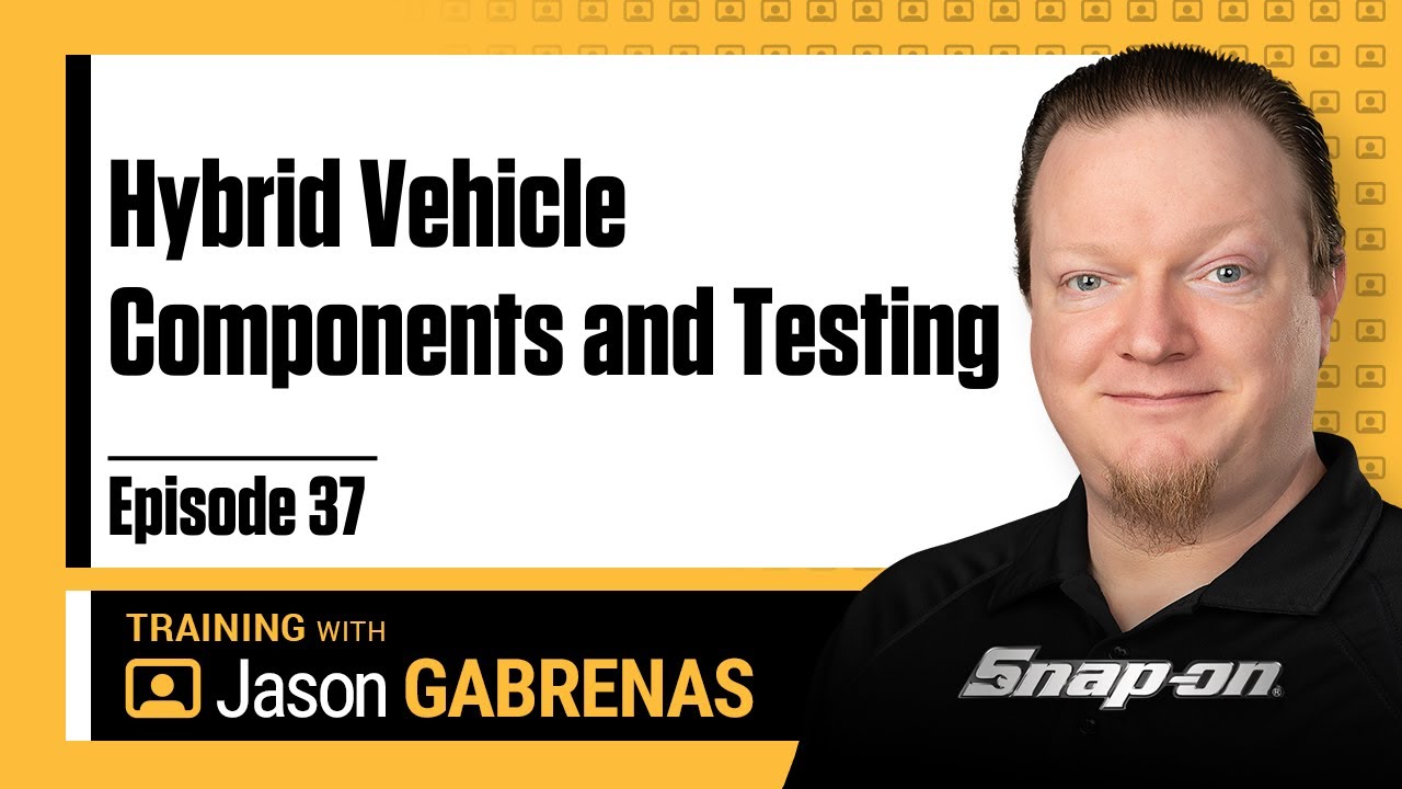 Hybrid Vehicle Components and Testing - Snap-on Live Training Episode 37