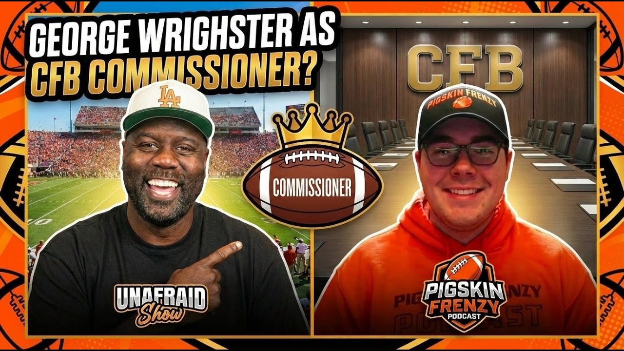 Episode 301: George Wrighster From The Unafraid Show As CFB Commissioner?