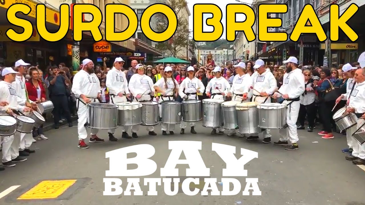 Bay Batucada - Samba Surdo Break - Cubadupa 2018
