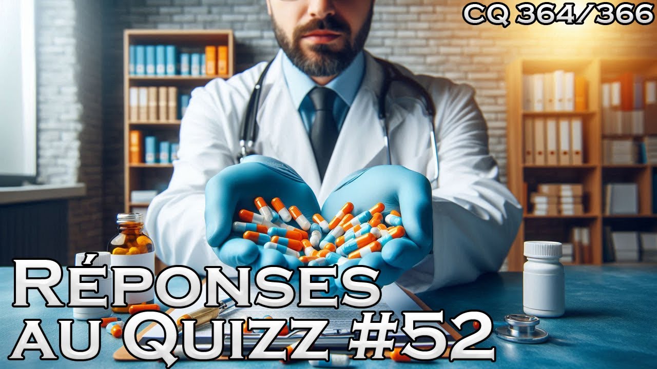 Réponses au Quizz #52 - CQ#364