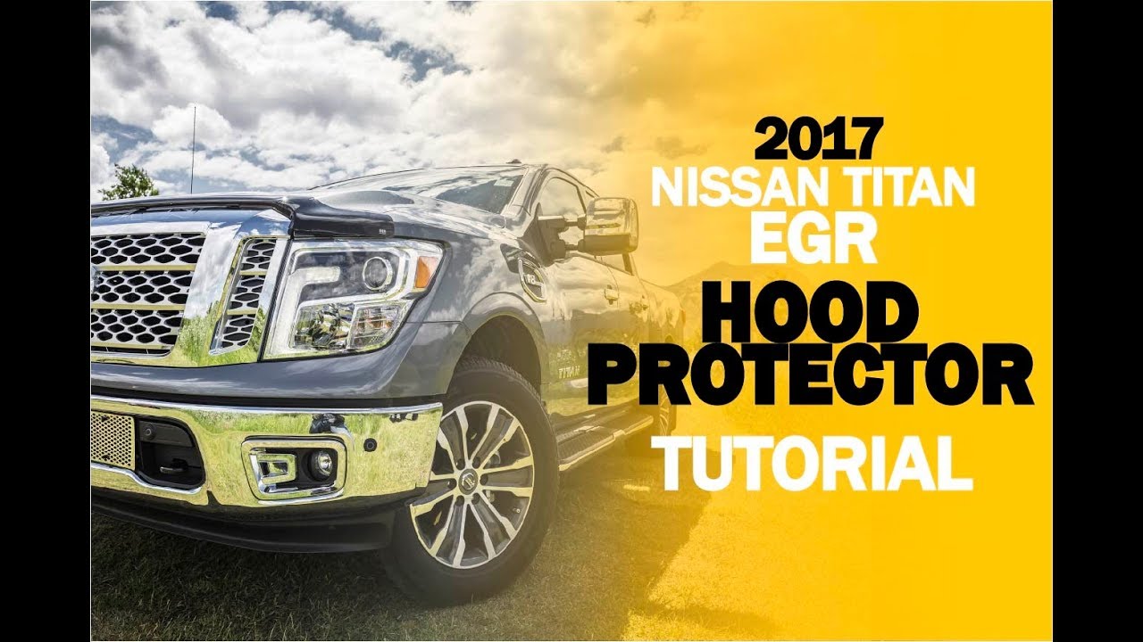 EGR Hood Protector - 2017 Nissan Titan
