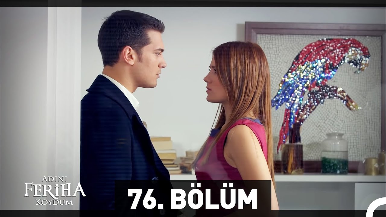 Adını Feriha Koydum Emir'in Yolu 76. Bölüm