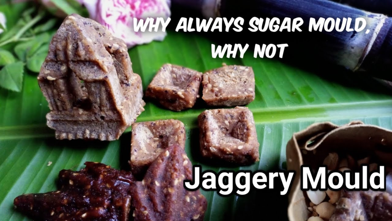 Jaggery mould | Why sugar mould when it is easy to make Jaggery mould | Makara Sankranti special