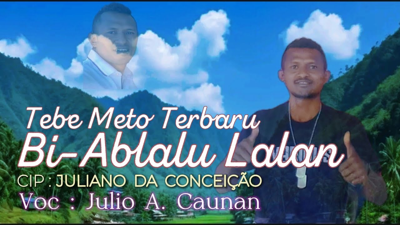 Tebe Meto Terbaru||Bi-Ablalu Lalan||Cip Juliano da Conceição||Voc Julio A.Caunan