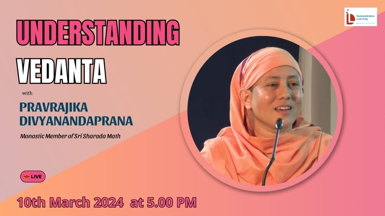 Understanding Vedanta with Pravrajika Divyanandaprana