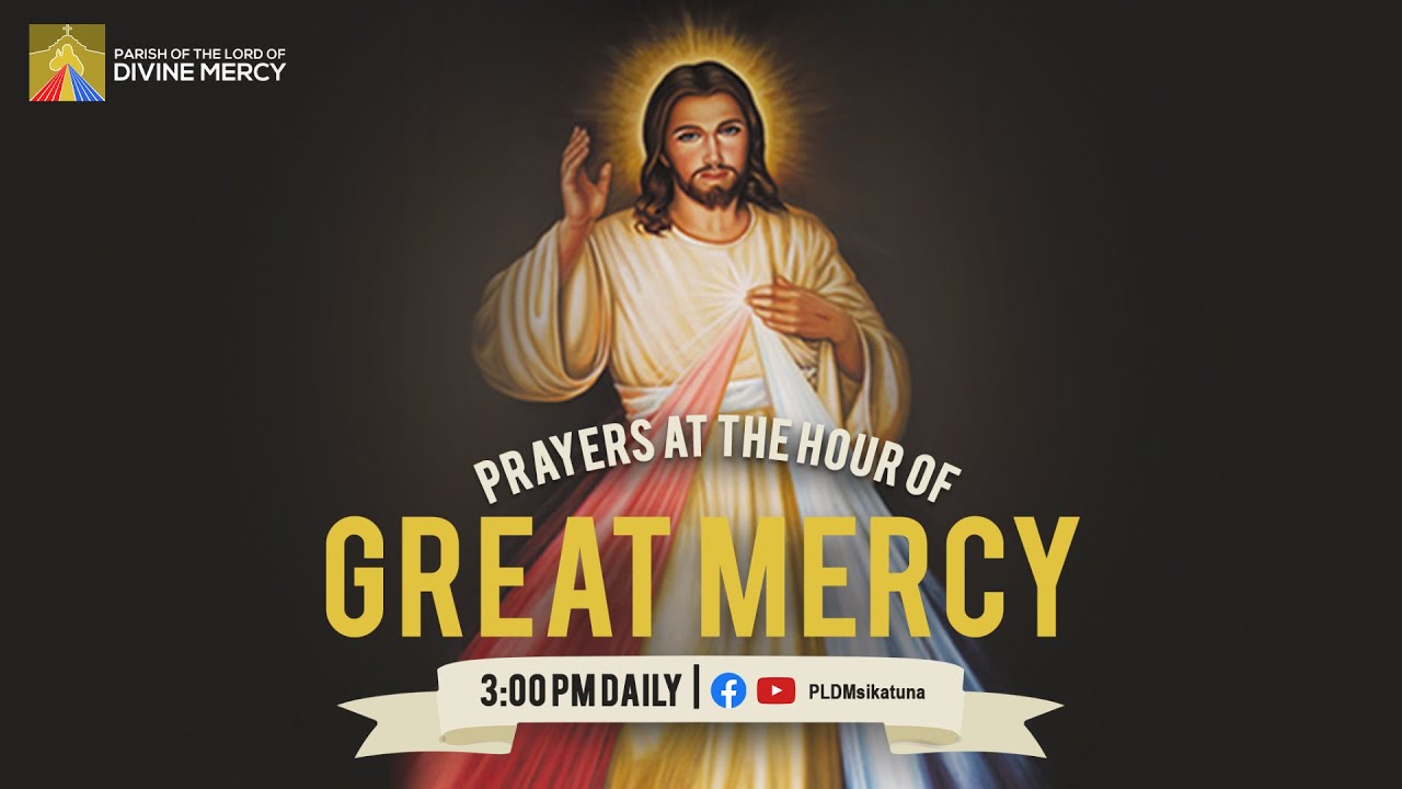 AUGUST 03, 2025 | PRAYERS AT THE HOUR OF GREAT MERCY
