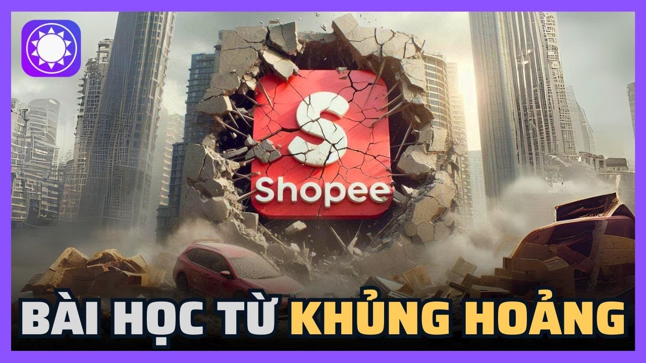 Bài học về cơn khủng hoảng của Shopee
