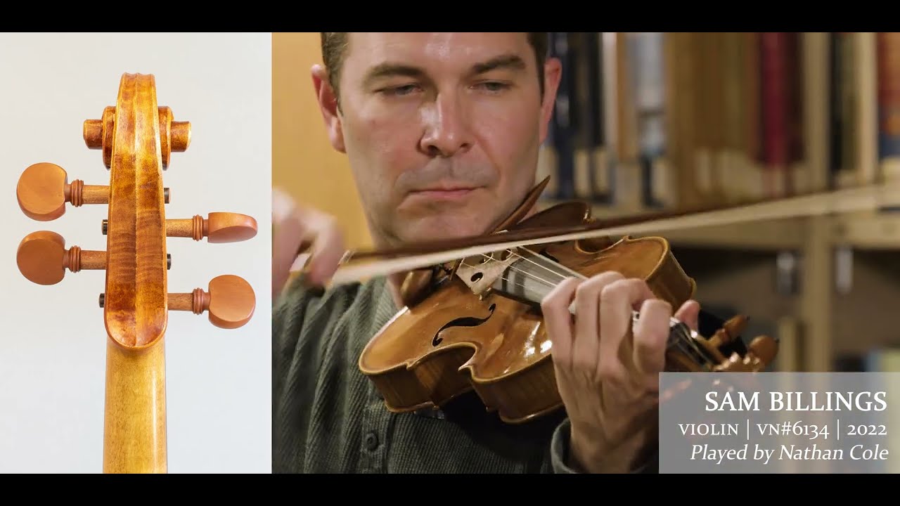 Sam Billings 2022 violin / Nathan Cole, violinist / at the Metzler Violin Shop