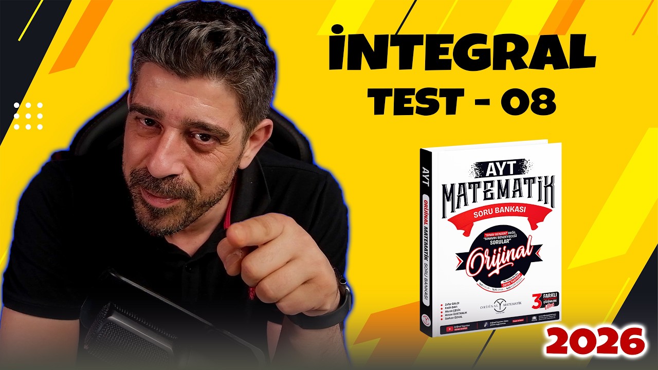 İntegral TEST 08 | 2026 ORİJİNAL MATEMATİK AYT SORU BANKASI | #yks2026