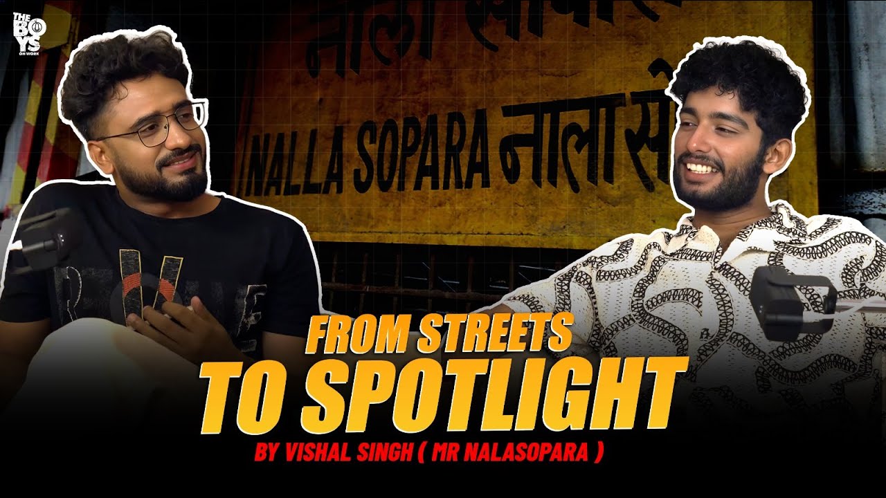 Nalasopara Ki Asli Kahani 🔥 | Vishal Singh (Mr. Nalasopara) LIVE Podcast | The Boys On Work