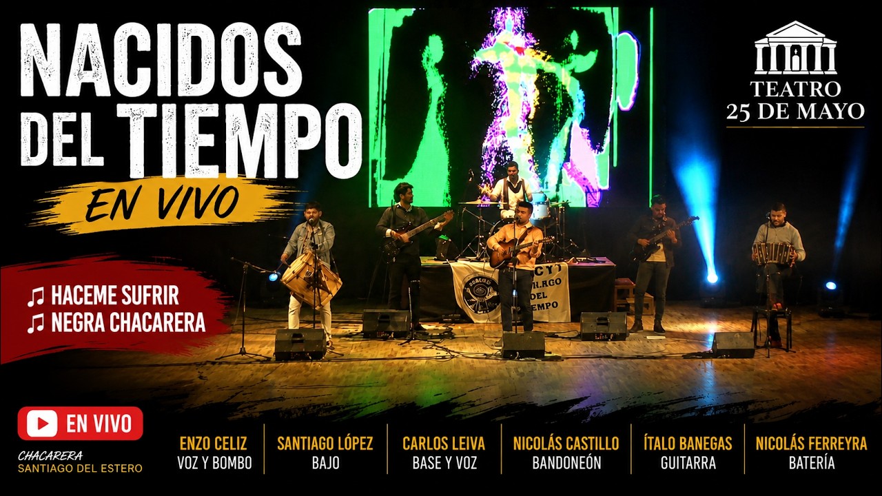 Nacidos del Tiempo - Haceme sufrir y Negra Chacarera