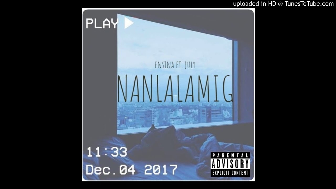 Ensina  - Nanlalamig feat. July (Prod. by Pilgrim)