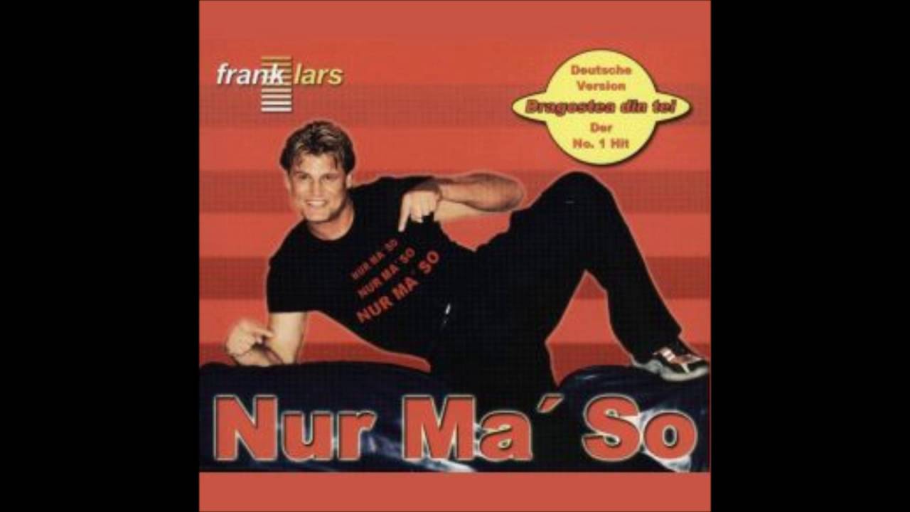 Germany | Frank Lars - Nur' Ma So? (Maxi Version)