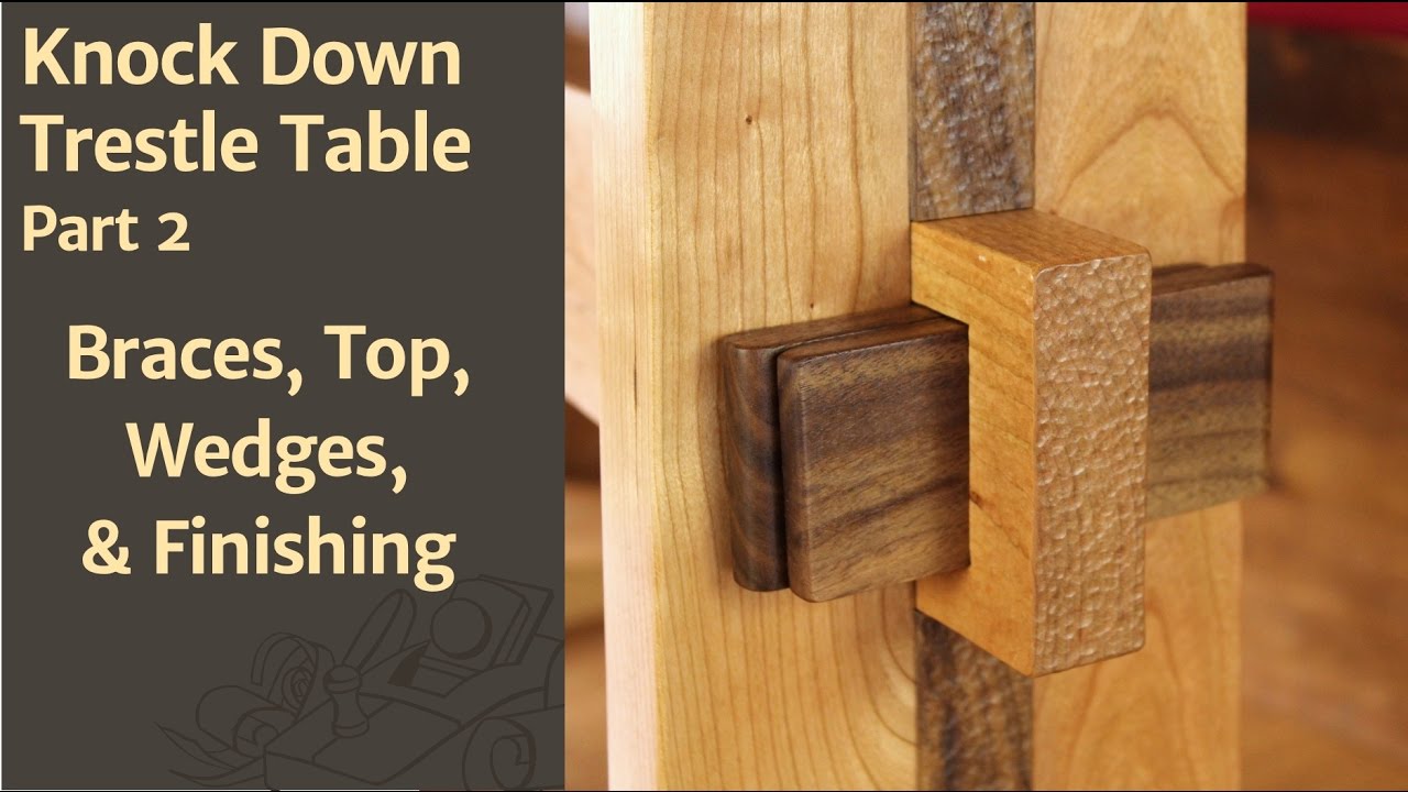 Braces, Top, Wedges, & Finishing - Knock Down Trestle Table Pt. 2