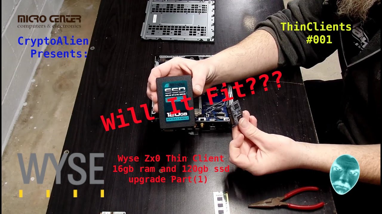 ThinClients #001 - Wyse Zx0 Thin Client 16gb ram and 120gb ssd upgrade Part(1) Will It Fit???