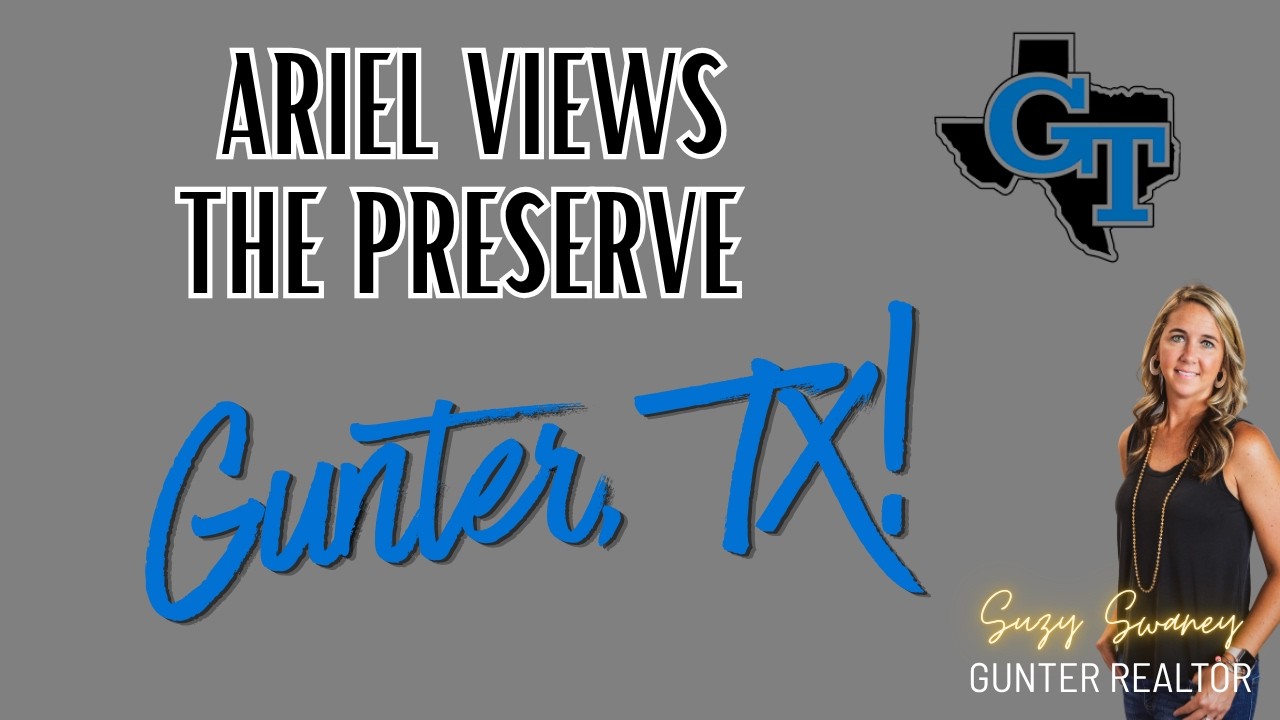 📍 Aerial View of The Preserve | Gunter, TX Real Estate & Growth Update
