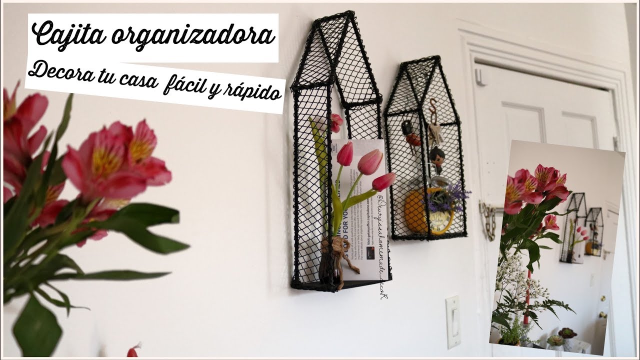 Organiza tus llaves y Decora tu entrada (recibidor) economico, rapido y facil