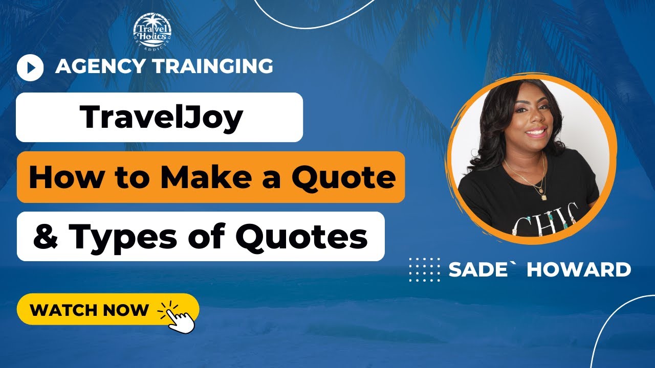 TravelJoy - How to Make a Quote & Types of Quotes