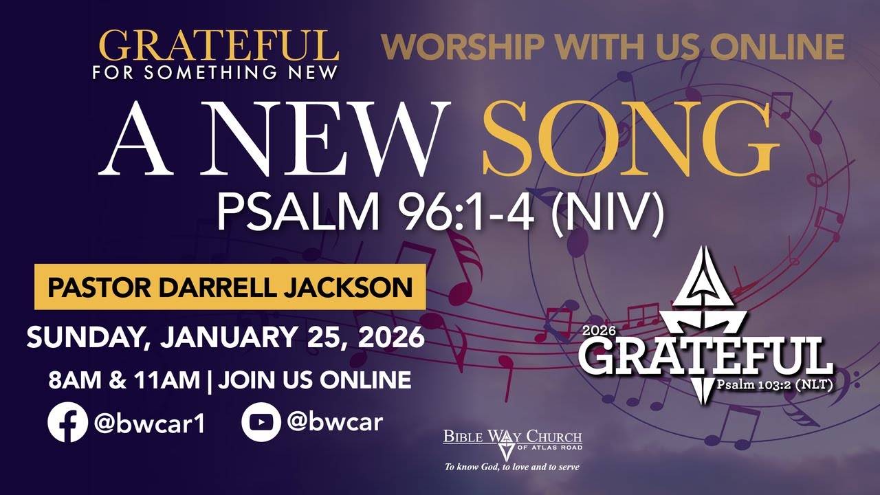 1.25.26 | 08 AM Sunday Worship Service | Grateful For Something New: A New Song