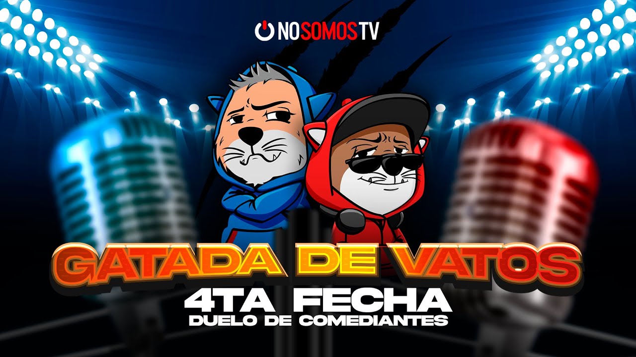GATADA DE VATOS - PROGRAMA 4