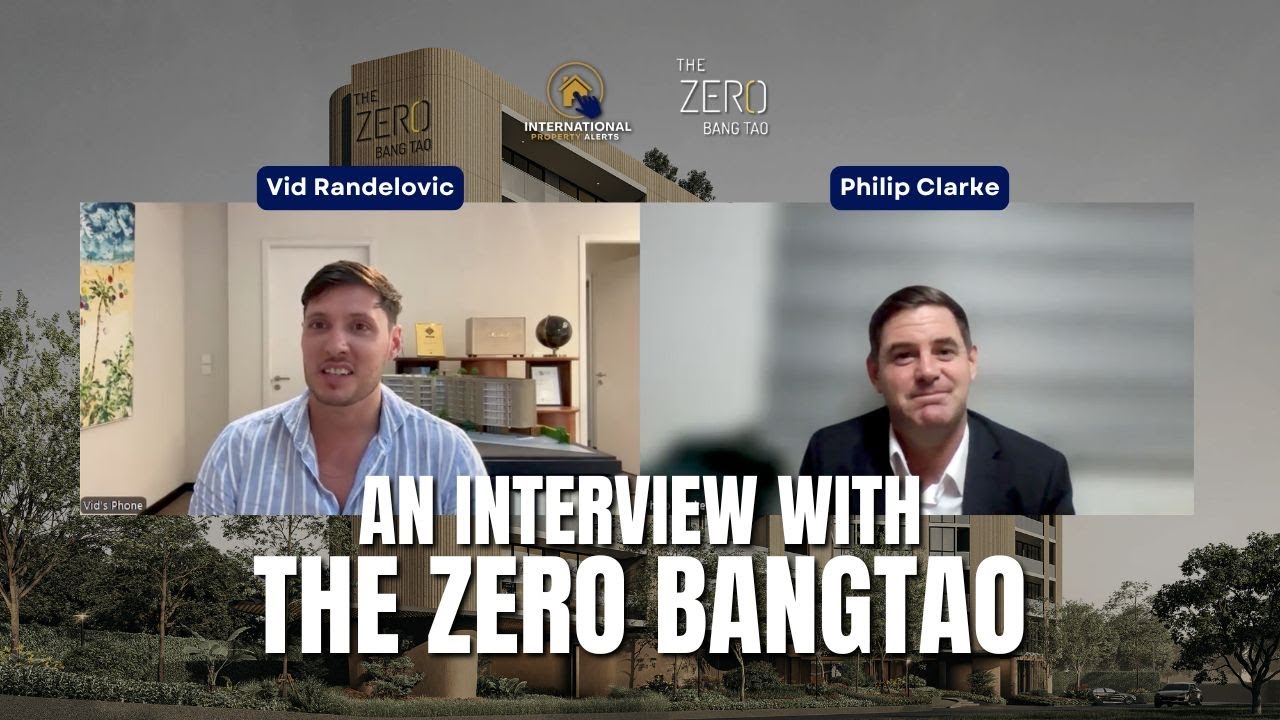 The Zero Bangtao | Luxury Property Investment in Bangtao, Thailand | Interview with The Zero