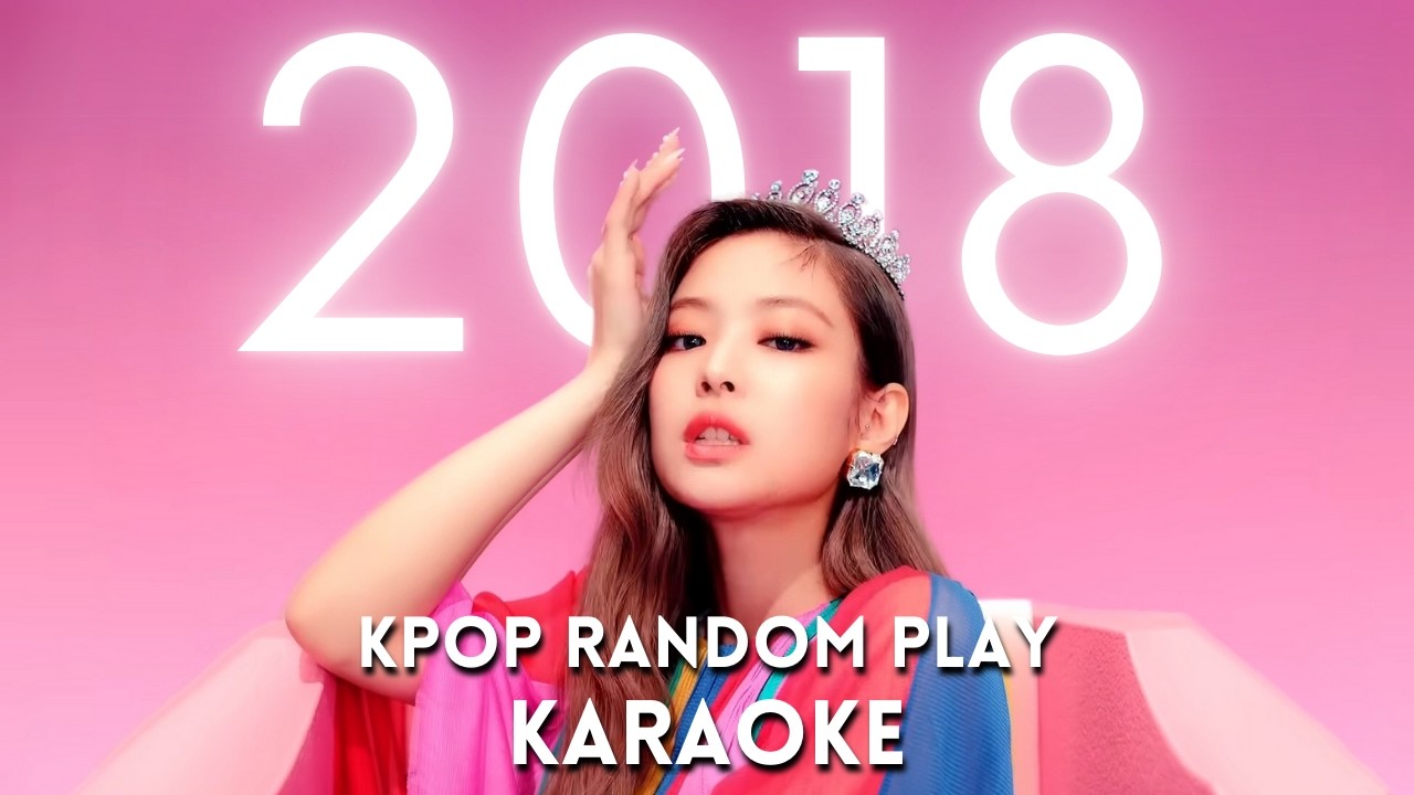 K-POP RANDOM KARAOKE CHALLENGE 🎤 ( KPOP IN 2018 )