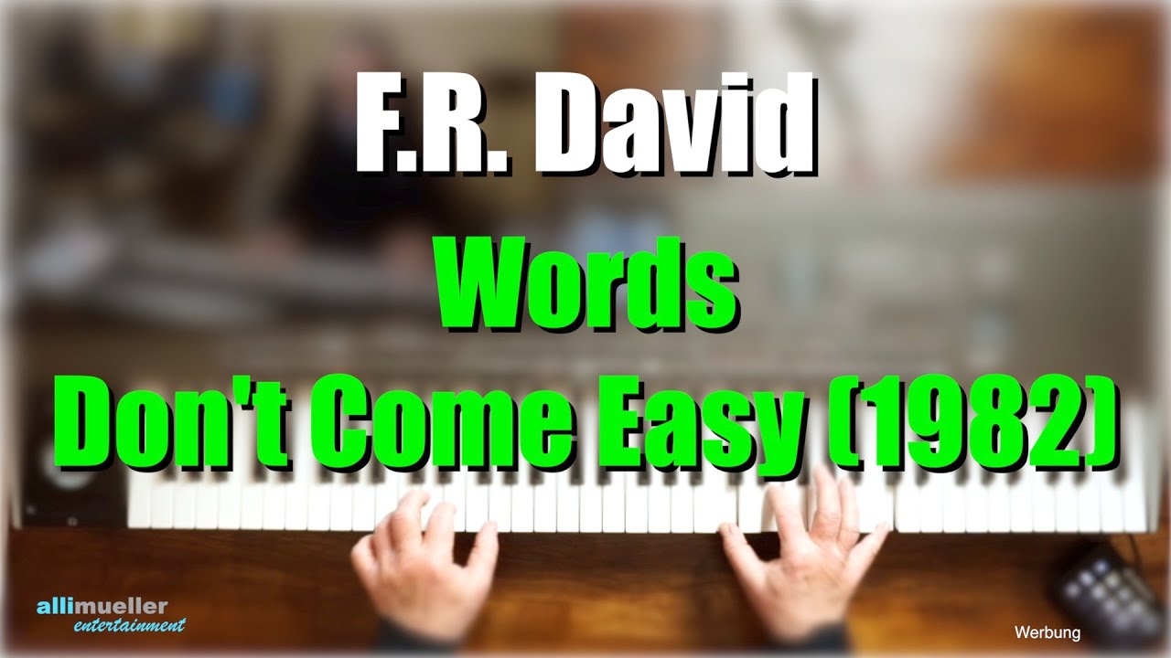 Pa1000/4X - "Words (Don´t Come Easy)" 