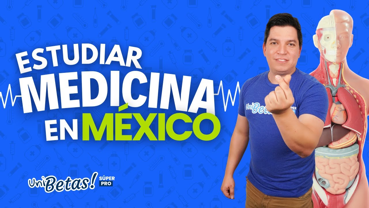 Todo sobre estudiar medicina en México: Carrera de médico cirujano