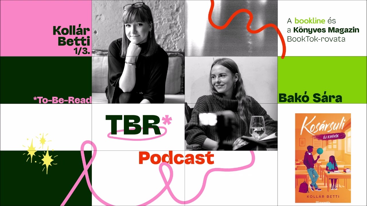 Kollár Betti: Mitől lesz különleges egy gimnáziumi regény? // TBR podcast IV/3.