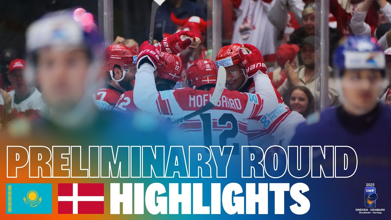 Highlights: KAZAKHSTAN vs DENMARK | 2025 #MensWorlds #IIHF