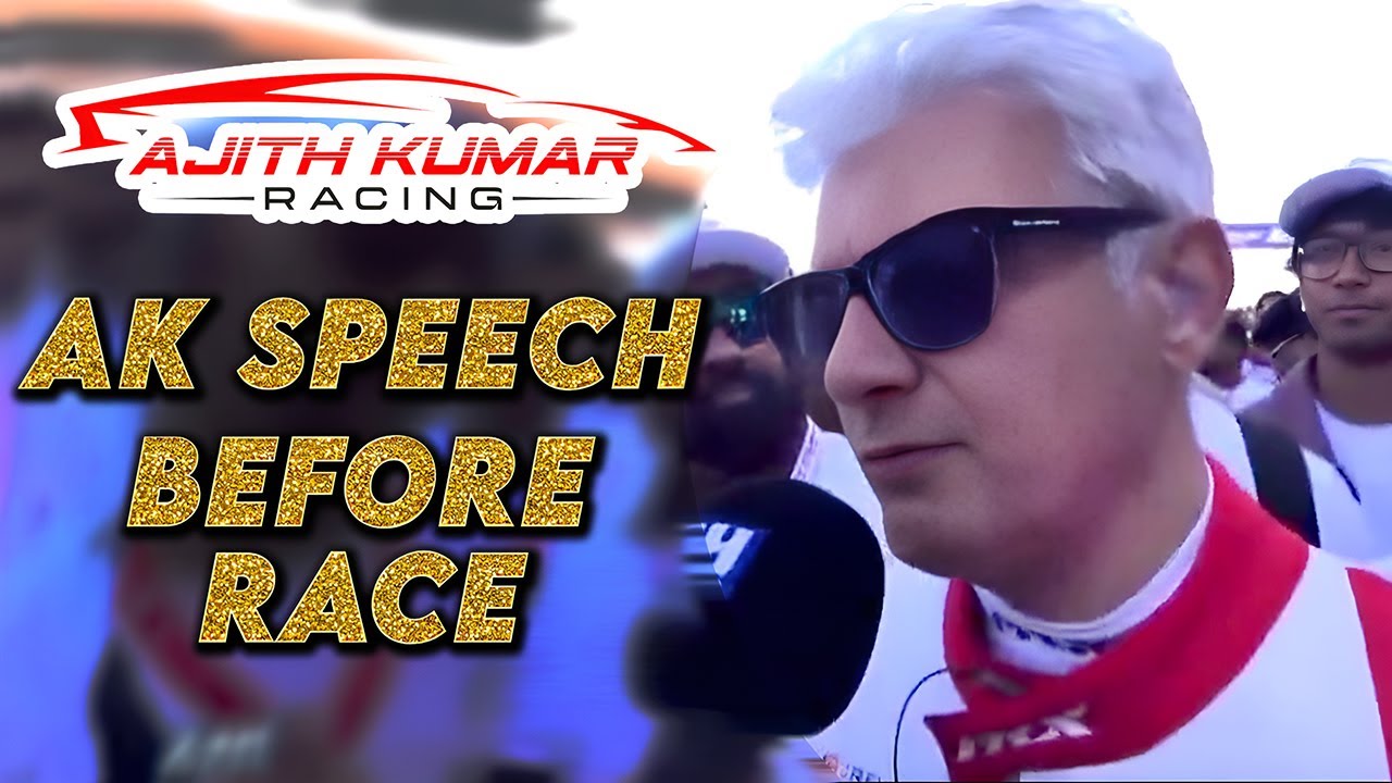 Ajith kumar 1st Speech Before Racing - Ajith Kumar Racing Championship 2025 | Hankook 24H Dubai 2025