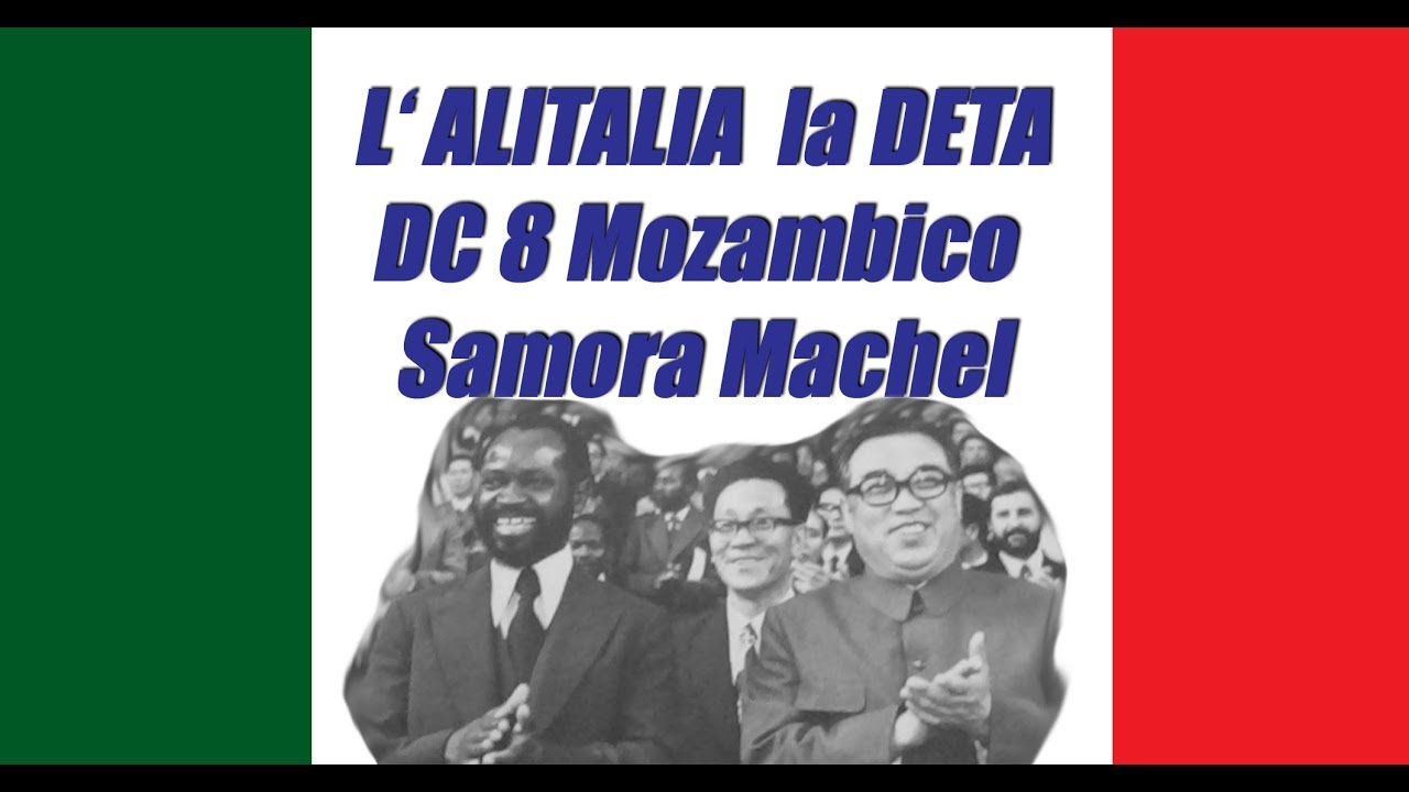 Alitalia  - Mozambico - Samora Machel - DC 8 DETA - Tullio Di Marcoberardino