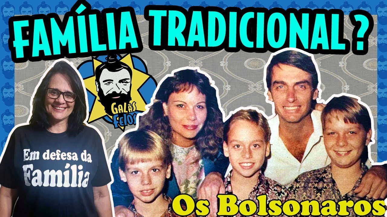 FAMÍLIA TRADICIONAL brasileira é uma BAIXARIA | Galãs Feios